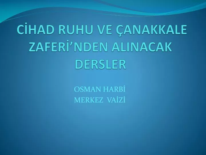 c had ruhu ve anakkale zafer nden alinacak dersler