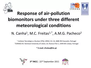 Response of air-pollution biomonitors under three different meteorological conditions