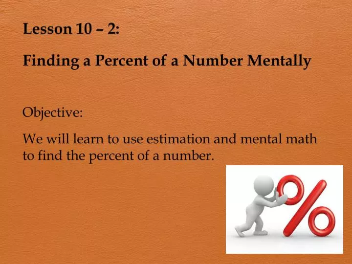 lesson 10 2 finding a percent of a number mentally
