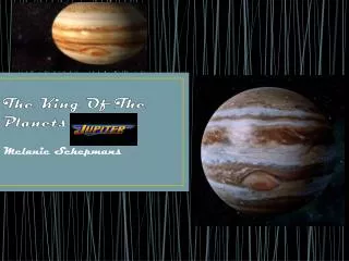 the king of the planets