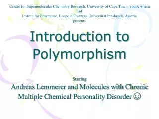 Centre for Supramolecular Chemistry Research, University of Cape Town, South Africa and