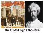 The Gilded Age 1865-1896