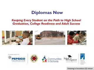 Keeping Every Student on the Path to High School Graduation, College Readiness and Adult Success