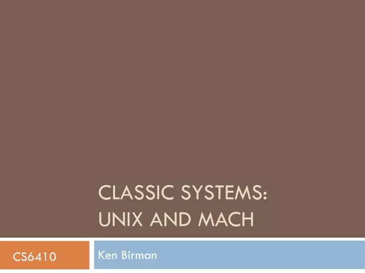 classic systems unix and mach