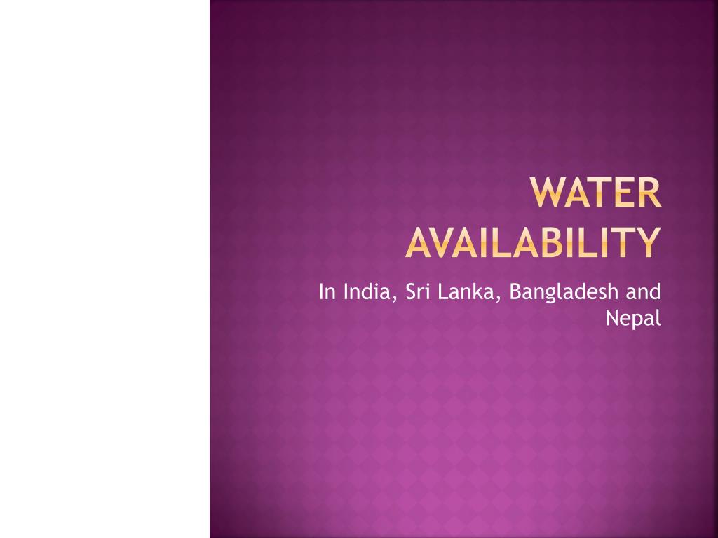 PPT - Water Availability PowerPoint Presentation, free download - ID ...