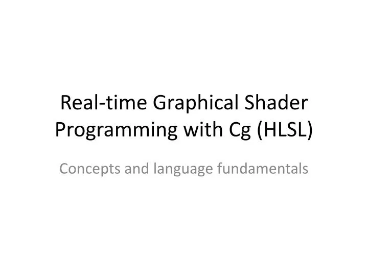 real time graphical shader programming with cg hlsl