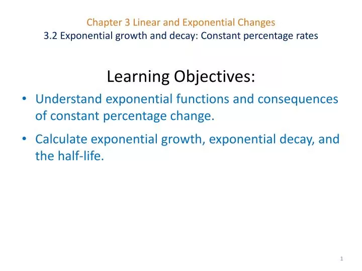 chapter 3 linear and exponential changes 3 2 exponential growth and decay constant percentage rates
