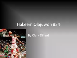 Hakeem Olajuwon #34