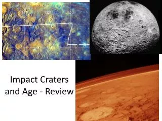 Impact Craters and Age - Review