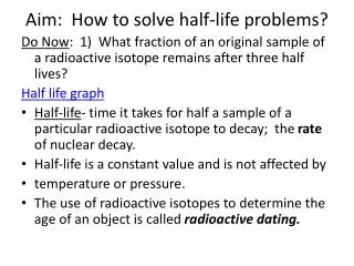 Aim: How to solve half-life problems?