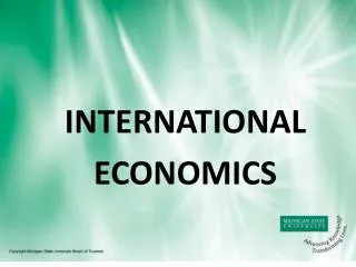 INTERNATIONAL ECONOMICS