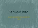 KIF NAQRA L-BIBBJA - slide 1