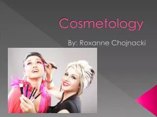 Cosmetology