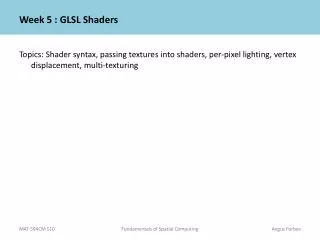 Week 5 : GLSL Shaders
