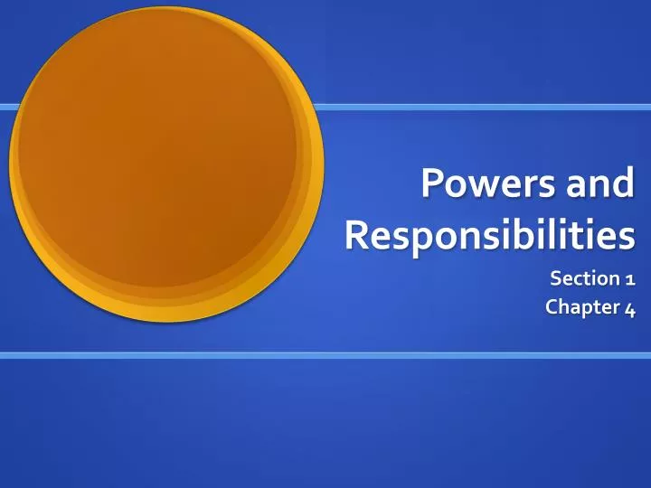 powers and responsibilities