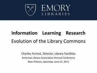Information Learning Research Evolution of the Library Commons
