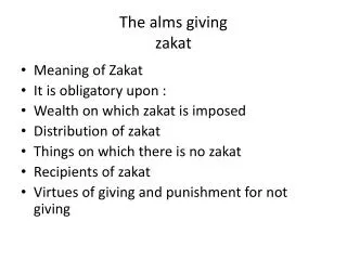 The alms giving zakat