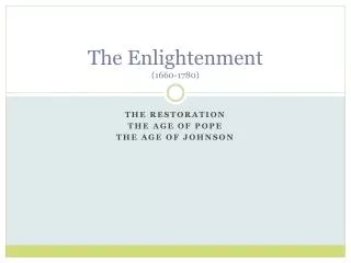 The Enlightenment (1660-1780)