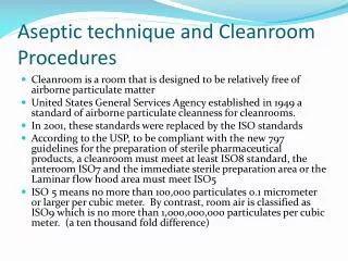 Aseptic technique and Cleanroom Procedures