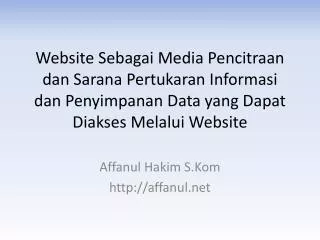 Affanul Hakim S.Kom http://affanul.net