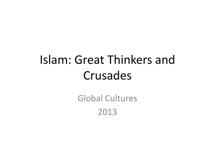 islam great thinkers and crusades