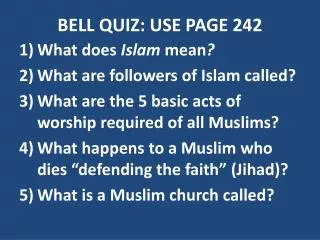 BELL QUIZ: USE PAGE 242