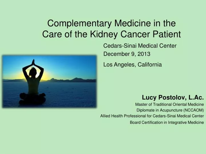 complementary medicine in the care of the kidney cancer patient