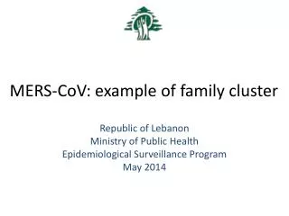 MERS- CoV : example of family cluster