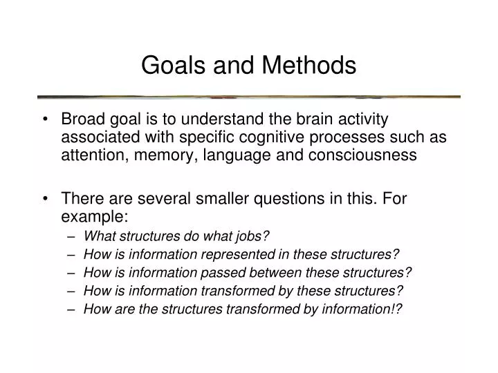goals and methods