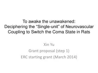 Xin Yu Grant proposal (step 1) ERC starting grant (March 2014)