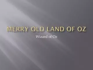Merry Old Land of Oz