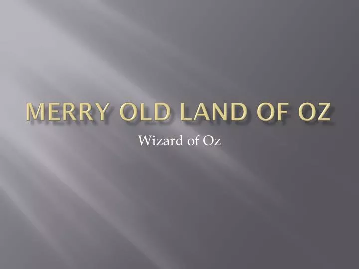 merry old land of oz