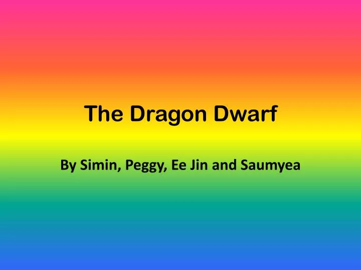 the dragon dwarf