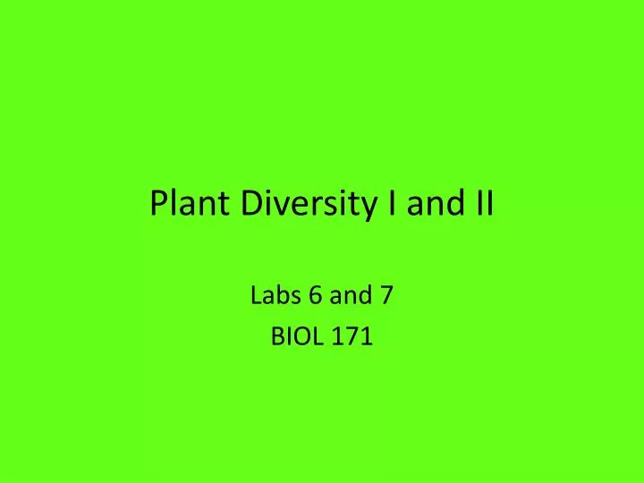 plant diversity i and ii