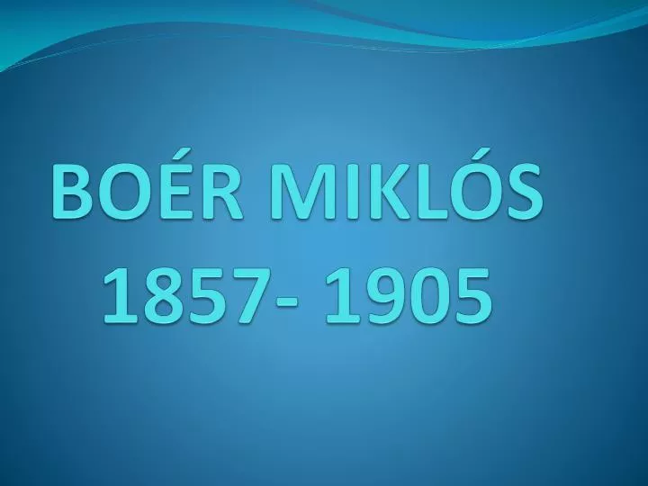 b o r mikl s 1857 1905