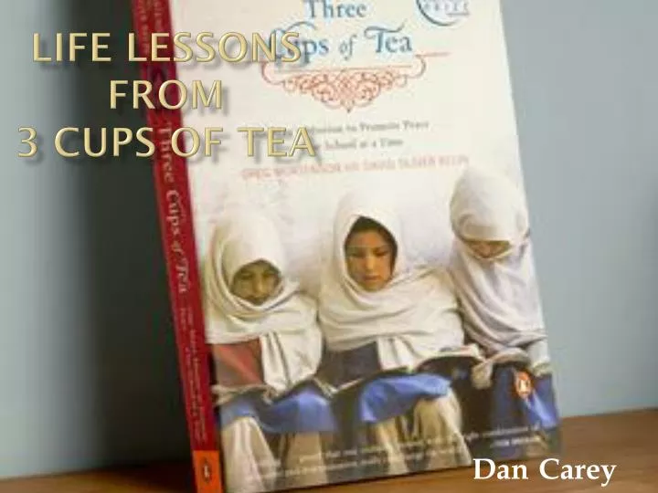 life lessons from 3 cups of tea