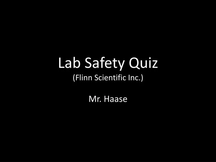lab safety quiz flinn scientific inc