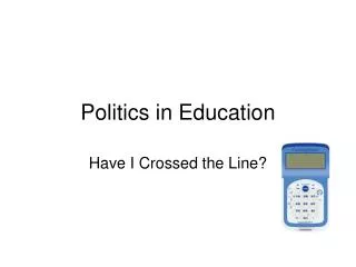 Politics in Education