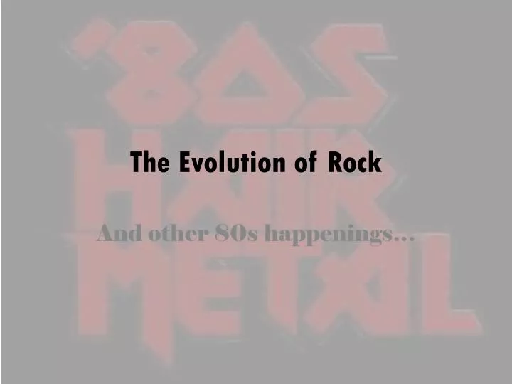 the evolution of rock