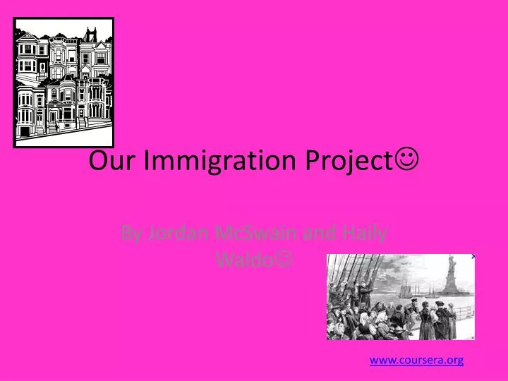 our immigration project