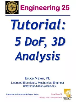 Bruce Mayer, PE Licensed Electrical &amp; Mechanical Engineer BMayer@ChabotCollege.edu