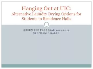Hanging Out at UIC: Alternative Laundry Drying Options for Students in Residence Halls