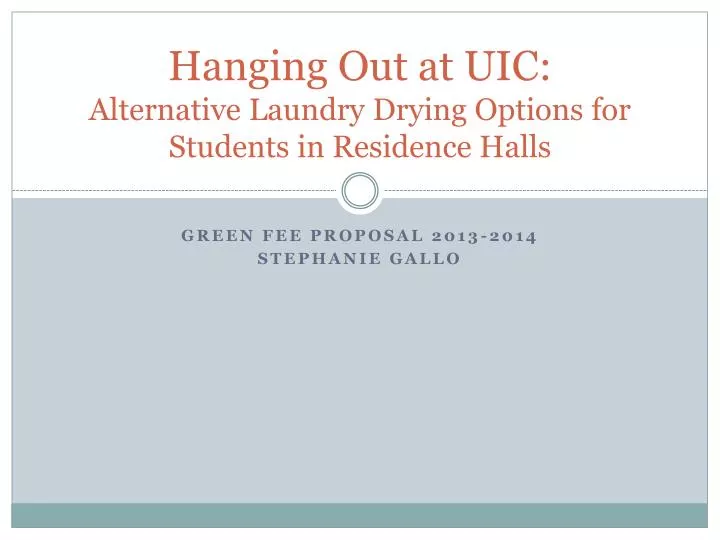 hanging out at uic alternative laundry drying options for students in residence halls
