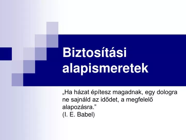 biztos t si alapismeretek