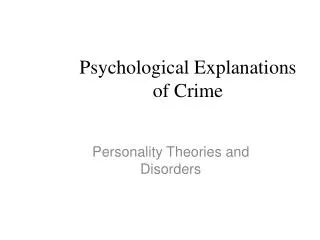 Psychological Explanations of Crime