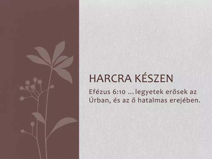 harcra k szen