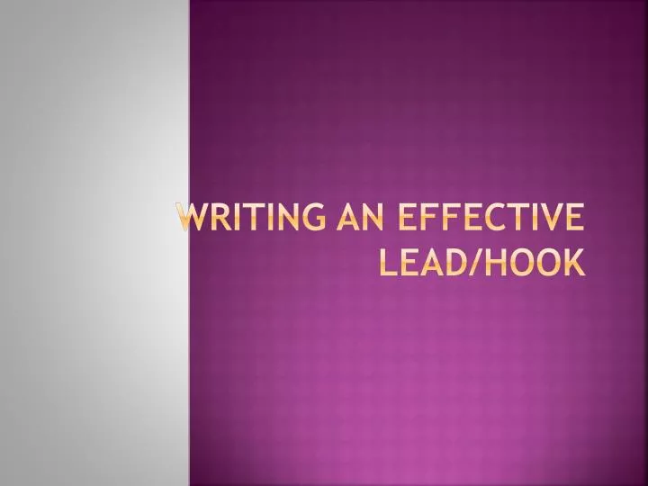 writing an effective lead hook