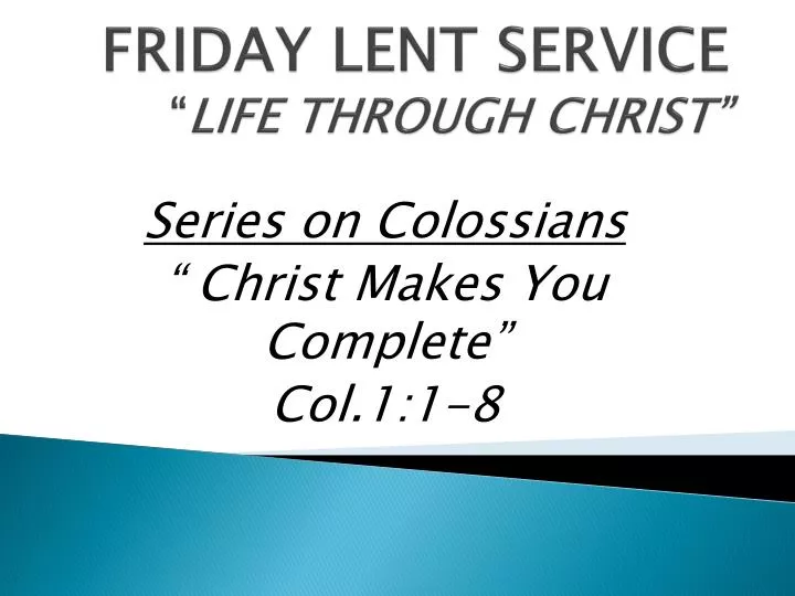 friday lent service life through christ