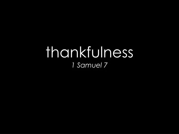 thankfulness 1 samuel 7