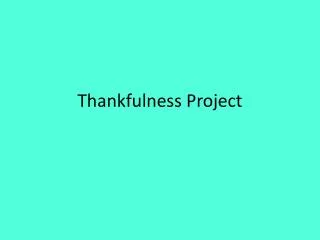 Thankfulness Project